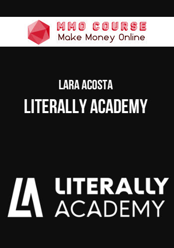 Lara Acosta – Literally Academy