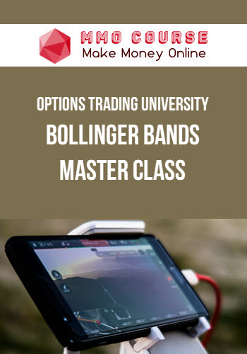 Options Trading University – Bollinger Bands Master Class