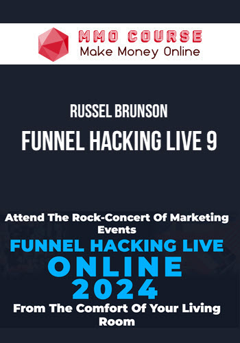 Russel Brunson – Funnel Hacking Live 9 2024