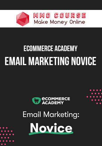 eCommerce Academy – Email Marketing Novice