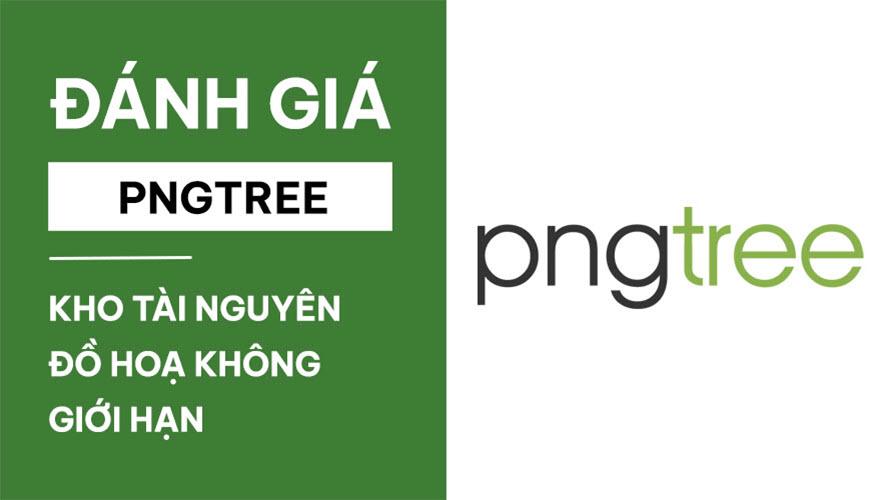 Đánh Giá PNGTree   Kho Tài Nguyên đồ Hoạ Không Giới Hạn