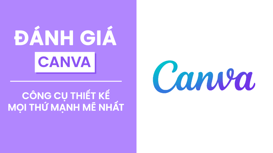 Đánh Giá Canva Pro - Công Cụ #1 Để Thiết Kế Mọi Thứ