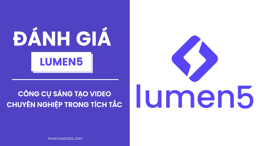 Đánh Giá Lumen5 - Công Cụ Sáng Tạo Video Chuyên Nghiệp Trong Tích Tắc