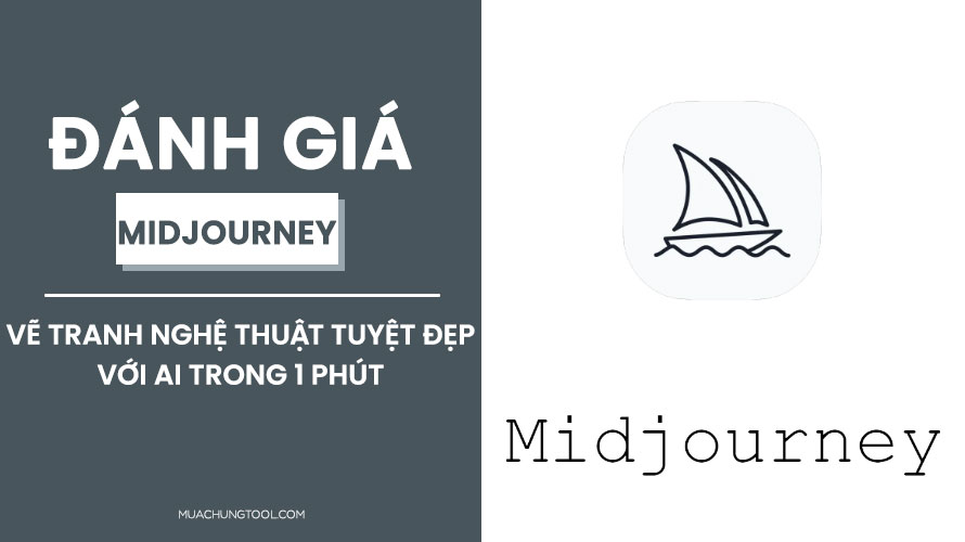 Midjourney Là Gì? Vẽ Tranh Nghệ Thuật Tuyệt Đẹp Với AI Trong 1 Phút