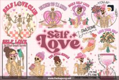 Skeleton Self Love Sublimation Bundle PNG Digital Download LCITLFWC|||