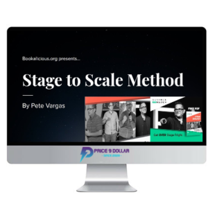 Pete Vargas – Stage to Scale Method Digital Course