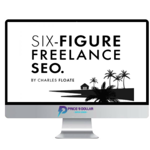 Charles Floate – The Six-Figure Freelance SEO