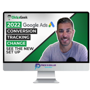 Google Ads Course by ClicksGeek 2022