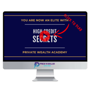 Private Wealth Academy – High Credit Secrets