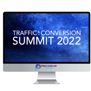 Digital Marketer – Traffic & Conversion Summit 2022