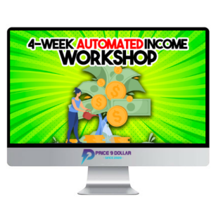 Paul James – 4 Week Automated Income Workshop