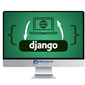 Python Django – The Practical Guide