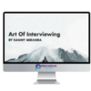 Danny Miranda – Art Of Interviewing