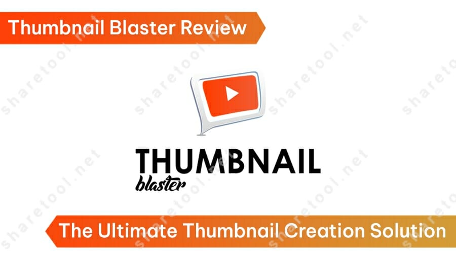 Thumbnail Blaster - The Ultimate Thumbnail Creation Solution