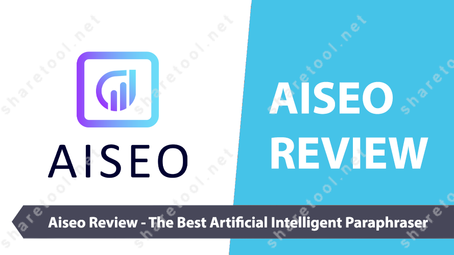 Aiseo Review - The Best Artificial Intelligent Paraphraser