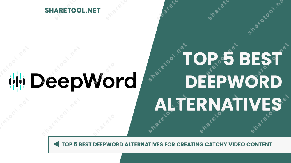 Top 5 Best DeepWord Alternatives For Creating Catchy Video Content