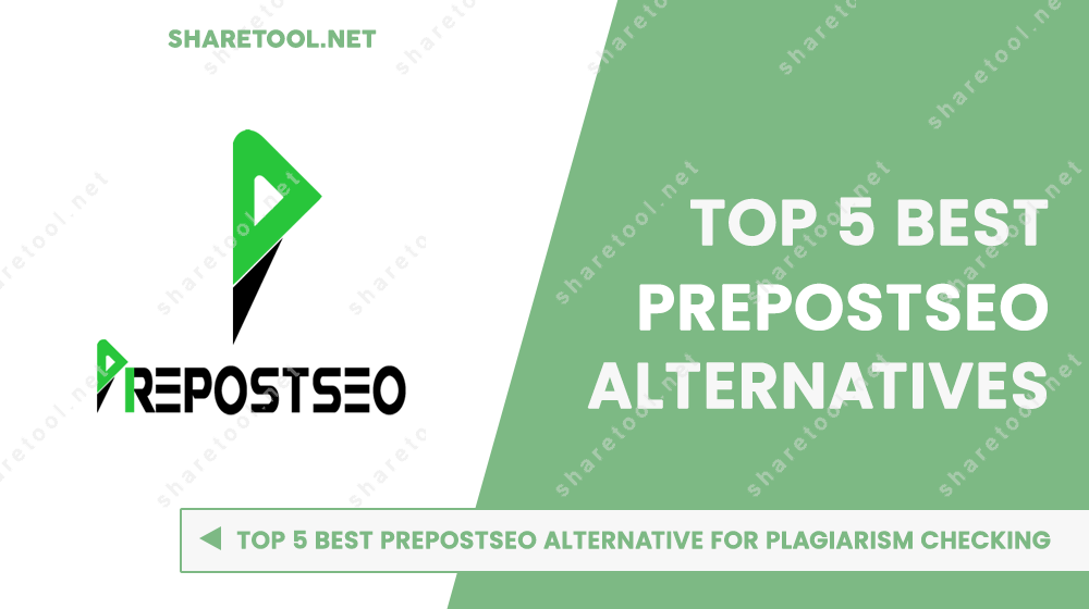 Top 5 Best PrePostSEO Alternatives For Plagiarism Checking