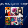 4600 MidJourney Prompts