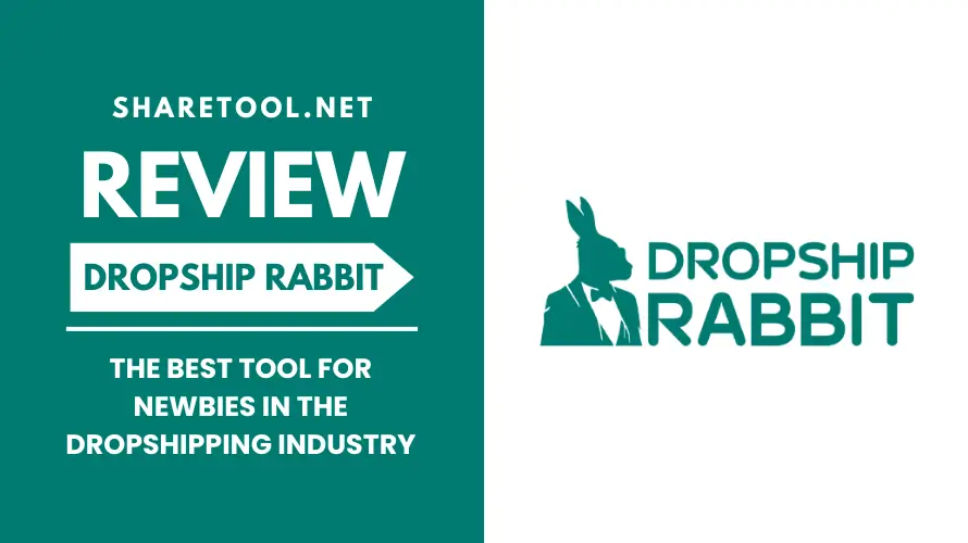 Dropship Rabbit Review - The Best Tool For Newbies In The Dropshipping Industry