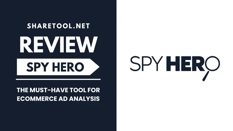 Spy Hero Review - The Must-Have Tool For ECommerce Ad Analysis