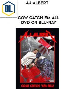 AJ ALBERT – COW CATCH EM ALL DVD OR BLU-RAY