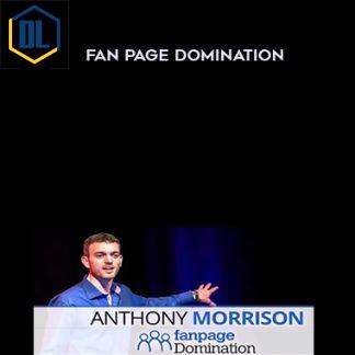 Anthony Morrison – Fan Page Domination