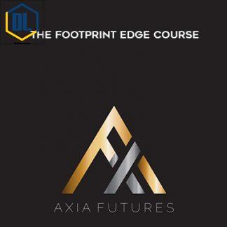 Axia Futures – The Footprint Edge Course