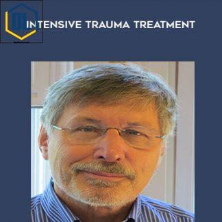 Bessel van der Kolk – Intensive Trauma Treatment