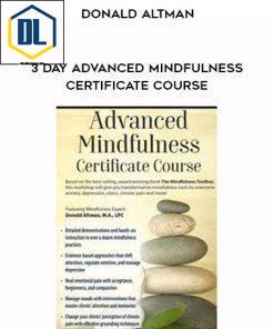 Donald Altman – 3-Day Advanced Mindfulness Course