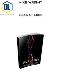 Mike Wright – Elixir of Eros