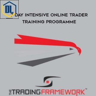 Trading Framework – 7 Day Intensive Online Trader Training Programme