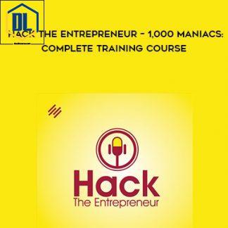 Jonny Nastor – Hack the Entrepreneur – 1.000 Maniacs: Complete Training Course