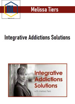 Melissa Tiers – Integrative Addictions Solutions