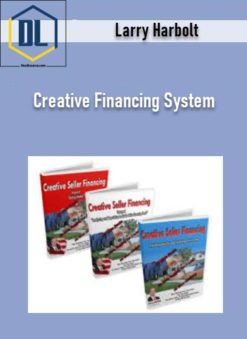 Larry Harbolt – Creative Financing System