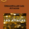 Kristian Woodmansee – DreamKiller Leg Attacks