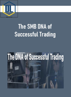 The SMB DNA of Successful Trading