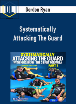 Gordon Ryan – Systematically Attacking The Guard