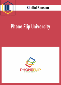 Khallid Ransom – Phone Flip University