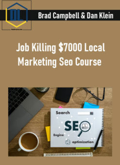 Job Killing $7000 Local Marketing Seo Course