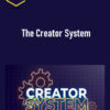 Jose Rosado – The Creator System