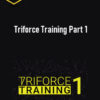 Matthew Owens - Triforce Training Part 1