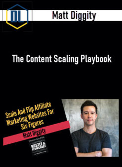 Matt Diggity – The Content Scaling Playbook