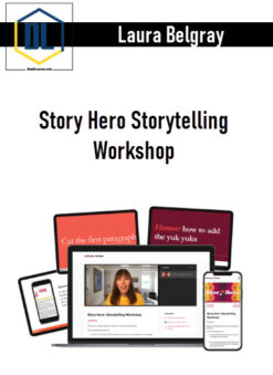 Laura Belgray – Story Hero Storytelling Workshop