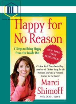 Marci Shimoff – Happy for No Reason Course