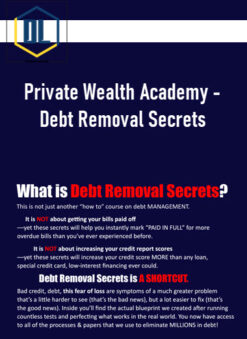 Private Wealth Academy – Debt Removal Secrets