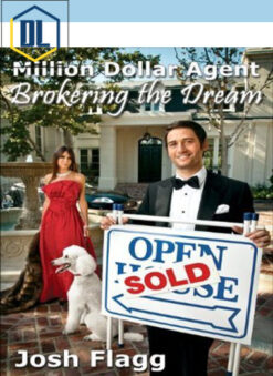 Josh Flagg – Million Dollar Agent