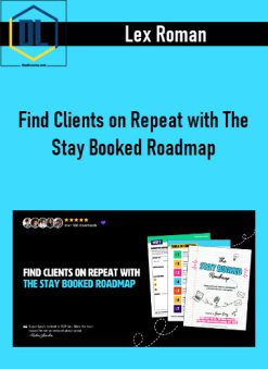 Find Clients on Repeat with The Stay Booked Roadmap