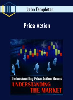 John Templeton – Price Action