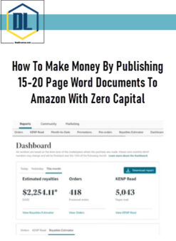 How To Make Money By Publishing 15-20 Page Word Documents To Amazon With Zero Capital