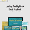 Kyle Milligan, John Grimes – Landing The Big Fish + Email Playbook